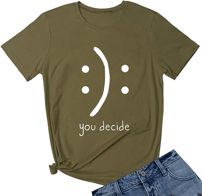 "You Decide" Casual Funny Short-Sleeved Tee-Shirt Top  (13 colors)