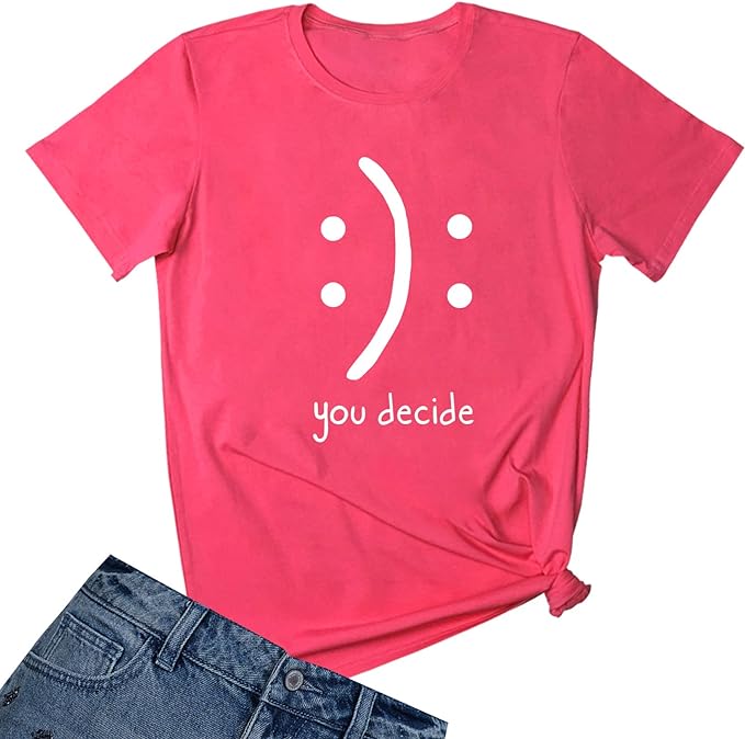 "You Decide" Casual Funny Short-Sleeved Tee-Shirt Top  (13 colors)