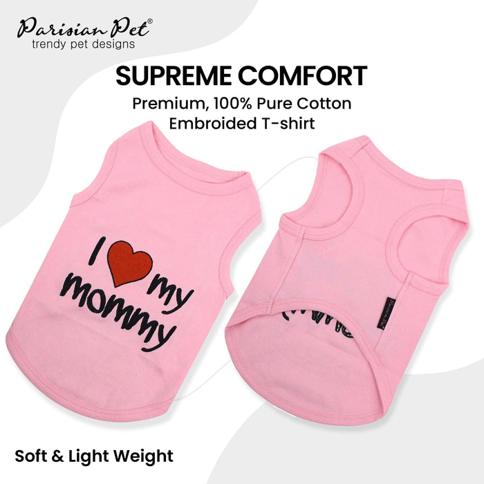 "I Love My Mommy" Embroidered Sleeveless Pet T-Shirt Vest, Sizes Small to 5XL or 140lbs, Pink or Gray