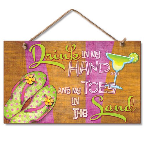 New Sign Drink in Hand Toes in Sand Flip Flop Art Paradise Plaque
