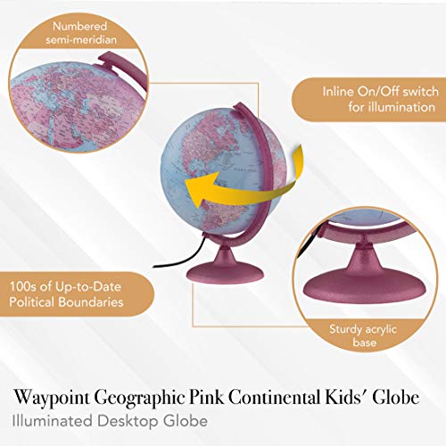 Waypoint Geographic Pink Continental Kids Globe - 100s of Up-to-Date Political Boundaries, Named Places & Points of Interest - Pink Landmass Shadings - Illumination for Enhanced Viewing or Night Light - Perfect for Kids, Pink/Blue (WP12103)