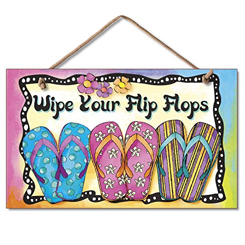Highland Graphics New Bright & FUN "Wipe Your Flip Flops " Sign Coastal Plaque Tropical Picture,Pink, Blue, Purple, Yellow,9.5" x 5.75"