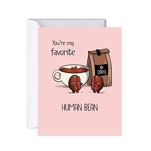 Coffee Themed "You're My Favorite Human Bean" Blank Greeting Card with Envelope - Pink and Caboodle